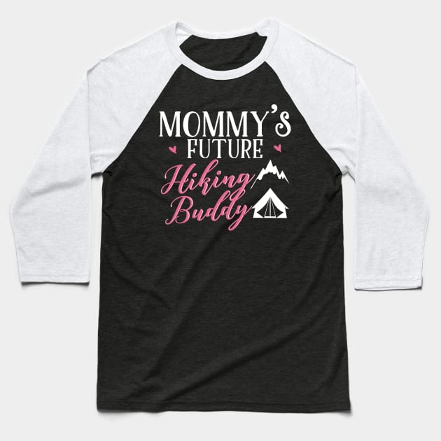 Hiking Mom and Baby Matching T-shirts Gift Baseball T-Shirt by KsuAnn